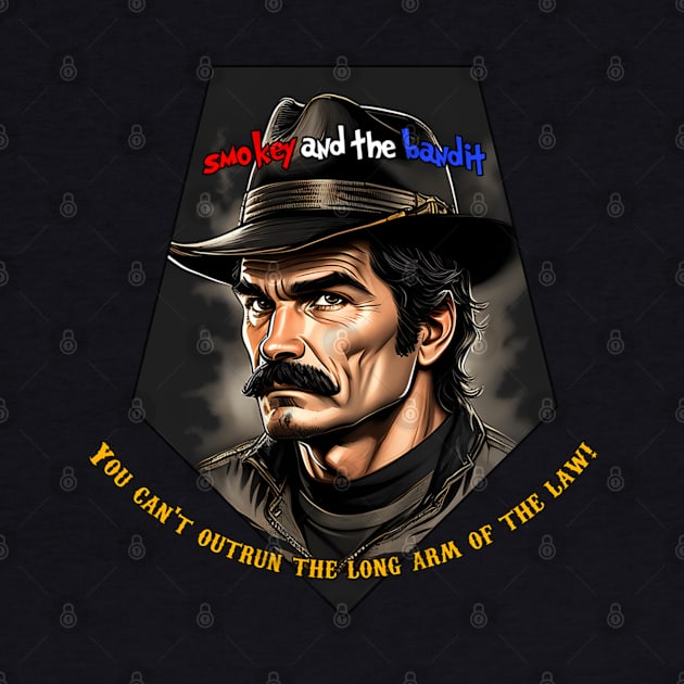 Smokey and the Bandit Hilarity by Doc Gibby